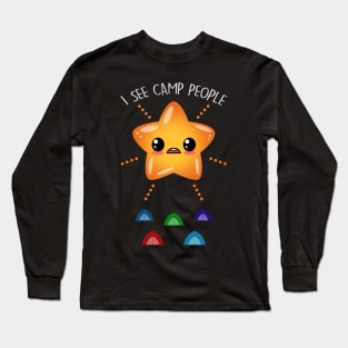 I See Camp People Fun Summer Camping Meme Long Sleeve T-Shirt
